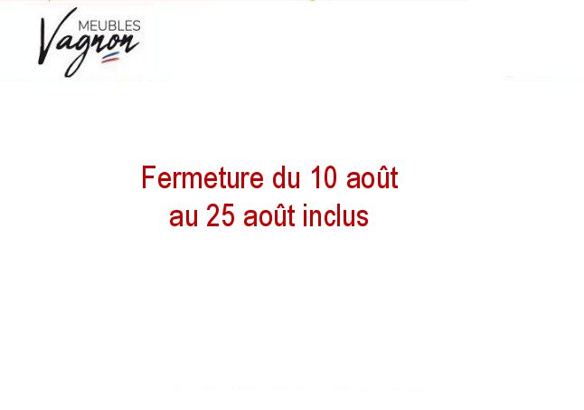 vacances été 2025 Meubles Vagnon